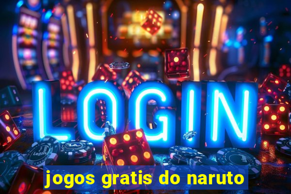 jogos gratis do naruto